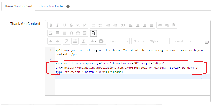 Toggle the HTML view for your Thank You Content and paste the embed code where you want the form to appear.